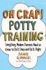 Book cover for "Oh crap! potty training".