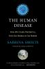 Book cover for "The human disease".