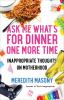 Book cover for "Ask me what's for dinner one more time".