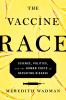 Book cover for "The vaccine race".
