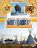 Book cover for "What's great about North Dakota?".
