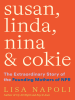 Book Cover for "Susan, Linda, Nina & Cokie"