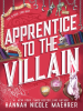 Book Cover for "Apprentice to the Villain"